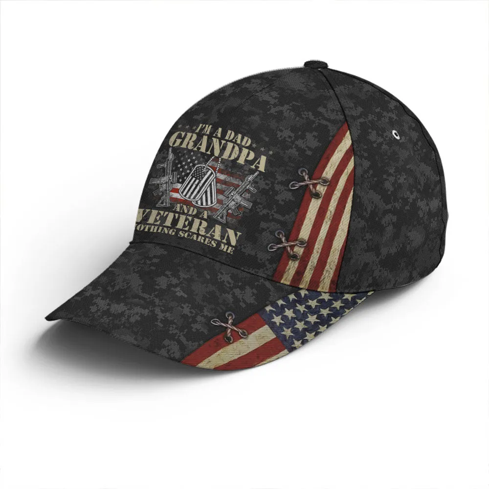 Grandpa Dad Veteran Nothing Scares Me Baseball Cap Coolspod